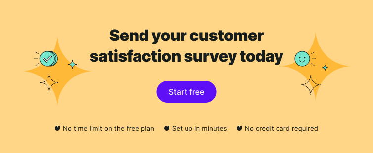 Send your customer satisfaction survey