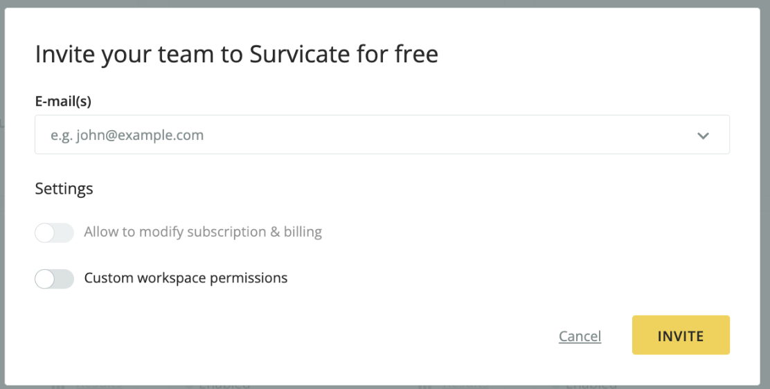 You can invite as many team members to Survicate as you want for free.