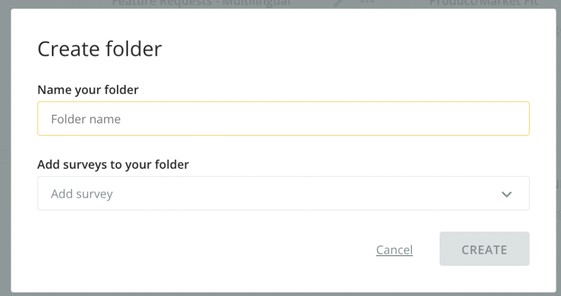 The Survicate dashboard makes it easy to sort existing surveys into folders to keep your feedback organized.