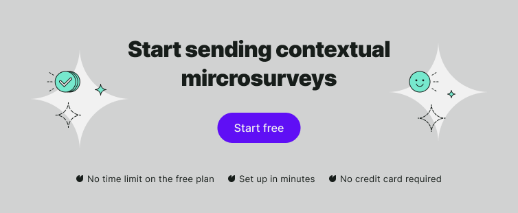 Start sending contenxtual microsurveys