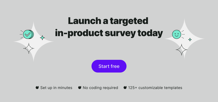 Launch a targeted in-product survey